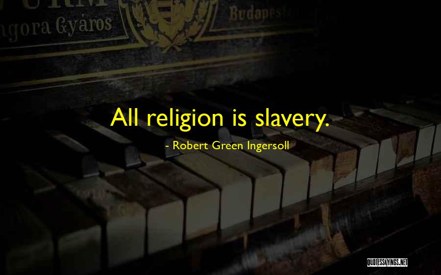 Tschann Jeunesse Quotes By Robert Green Ingersoll Tschann Jeunesse Quotes By Robert Green Ingersoll