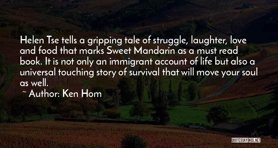 Tse Quotes By Ken Hom