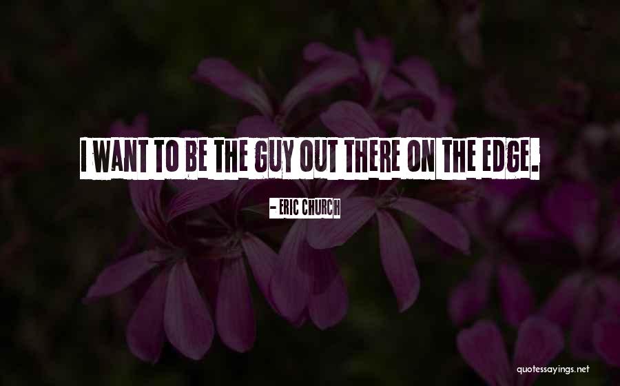 Tsedenia Mekbib Quotes By Eric Church Tsedenia Mekbib Quotes By Eric Church