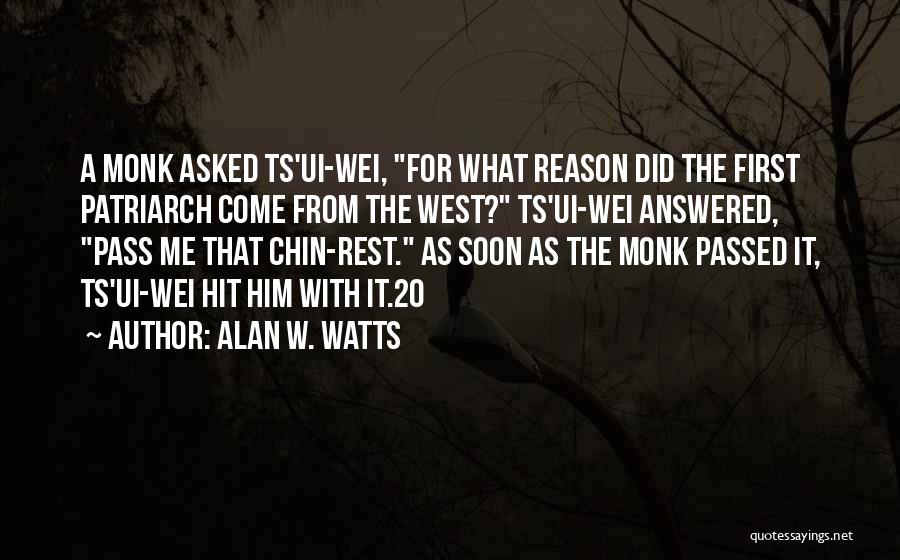 Ts'eh Quotes By Alan W. Watts