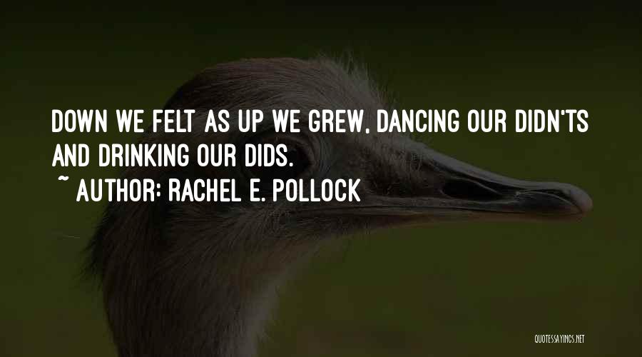Ts'eh Quotes By Rachel E. Pollock