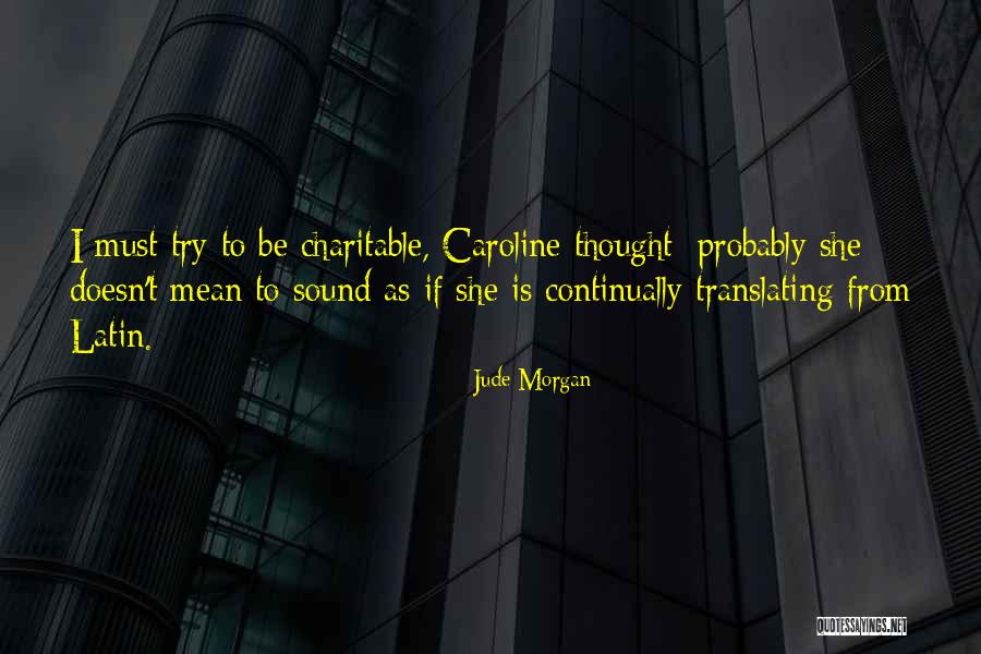 Tseitlin Liesmann Quotes By Jude Morgan Tseitlin Liesmann Quotes By Jude Morgan