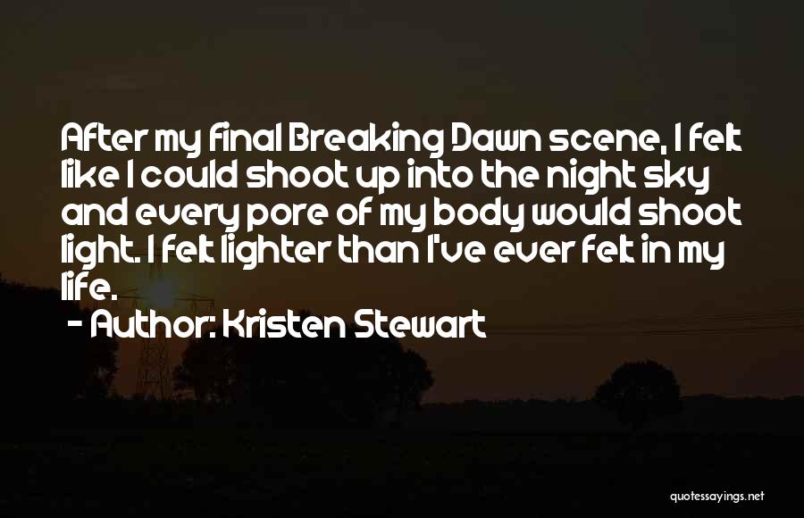 Tsek Quotes By Kristen Stewart