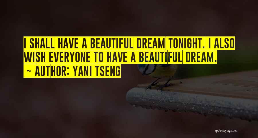 Tseng Quotes By Yani Tseng