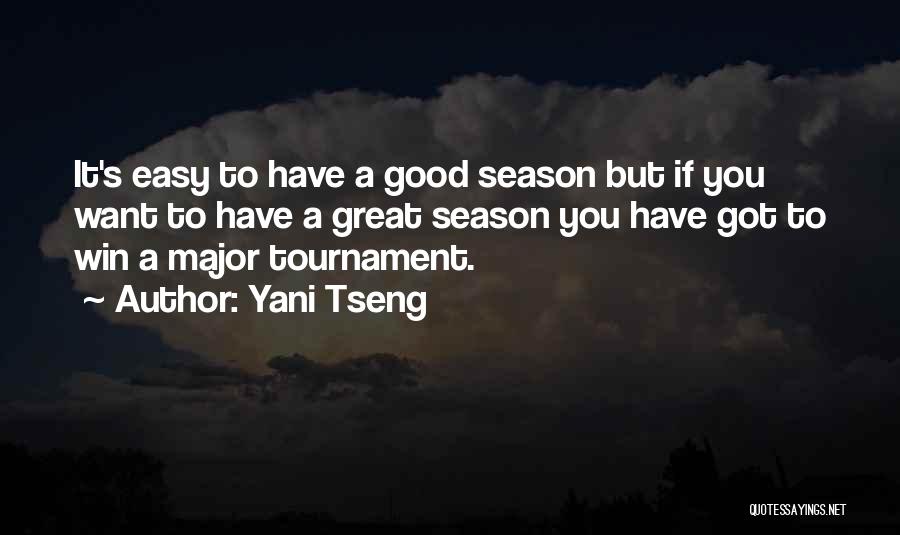 Tseng Quotes By Yani Tseng