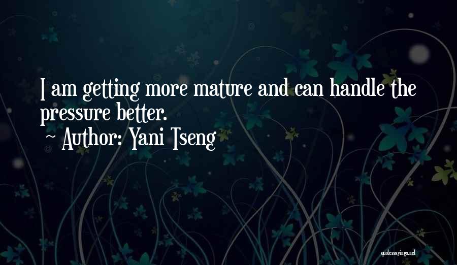 Tseng Quotes By Yani Tseng