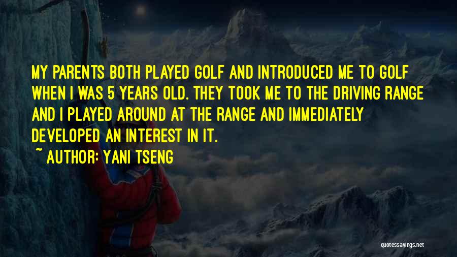 Tseng Quotes By Yani Tseng