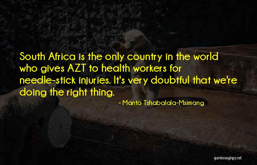Tshabalala South Quotes By Manto Tshabalala-Msimang Tshabalala South Quotes By Manto Tshabalala-Msimang
