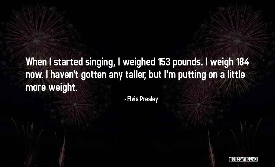 Tshane Quotes By Elvis Presley Tshane Quotes By Elvis Presley
