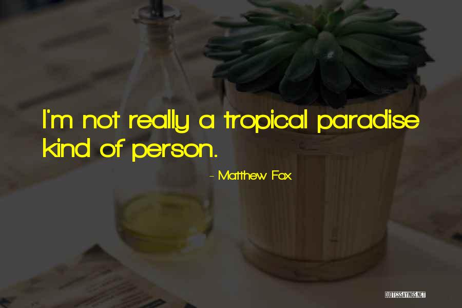 Tshauni Quotes By Matthew Fox Tshauni Quotes By Matthew Fox