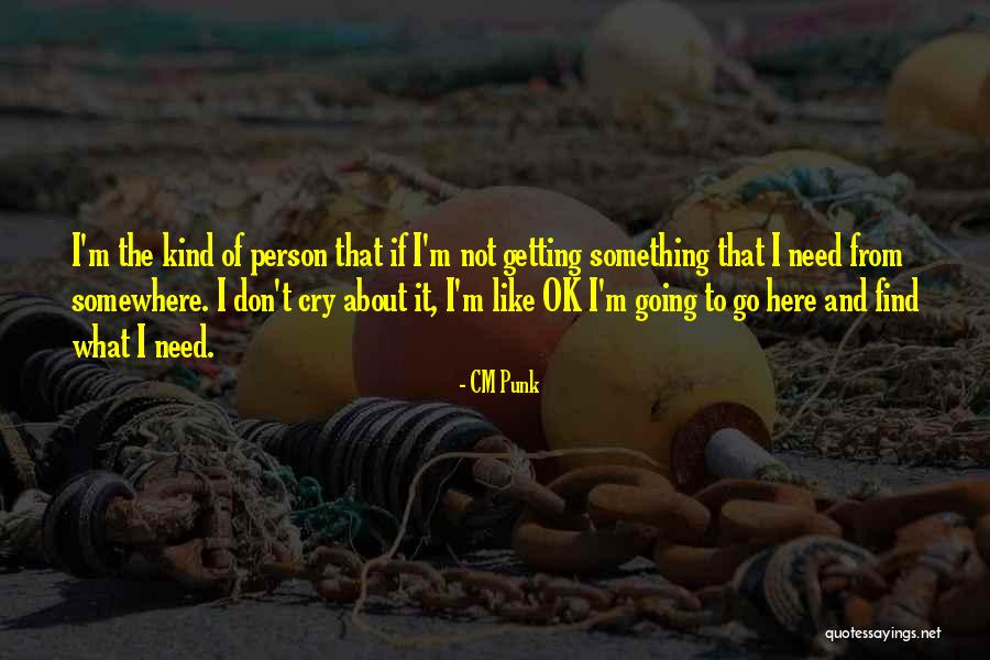 Tshering Choki Quotes By CM Punk Tshering Choki Quotes By CM Punk