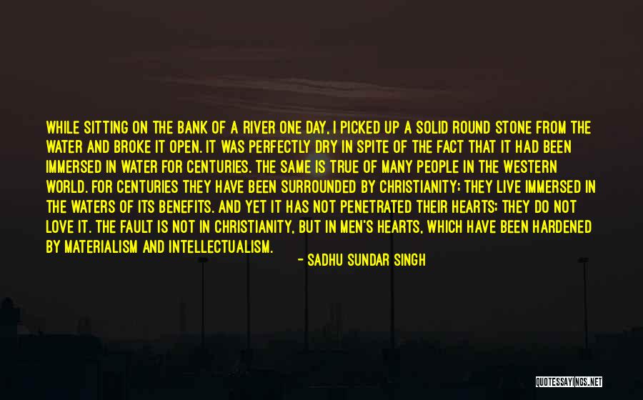 Tshiamo Molobi Quotes By Sadhu Sundar Singh Tshiamo Molobi Quotes By Sadhu Sundar Singh