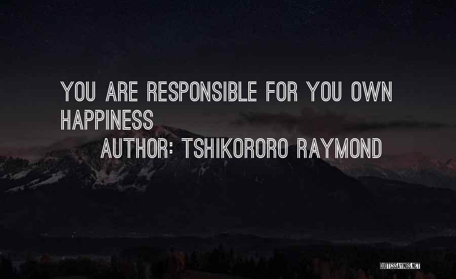 Tshikororo Raymond Quotes 243686