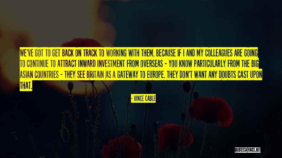 Tshimanga Kalala Quotes By Vince Cable Tshimanga Kalala Quotes By Vince Cable