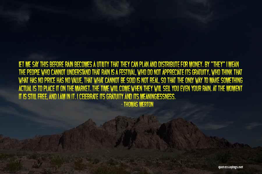 Tshireletso Funeral Policy Quotes By Thomas Merton Tshireletso Funeral Policy Quotes By Thomas Merton