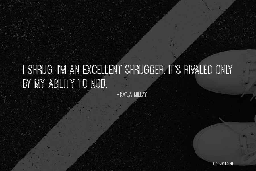 Tsikampoum Quotes By Katja Millay Tsikampoum Quotes By Katja Millay