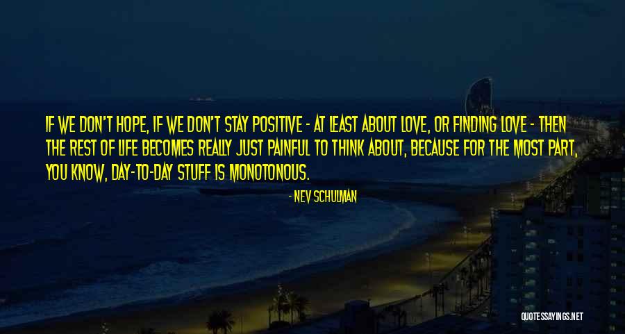 Tsikampoum Quotes By Nev Schulman Tsikampoum Quotes By Nev Schulman