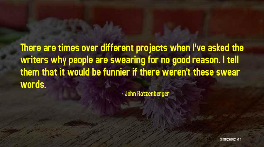 Tsimitselis Tainies Quotes By John Ratzenberger Tsimitselis Tainies Quotes By John Ratzenberger