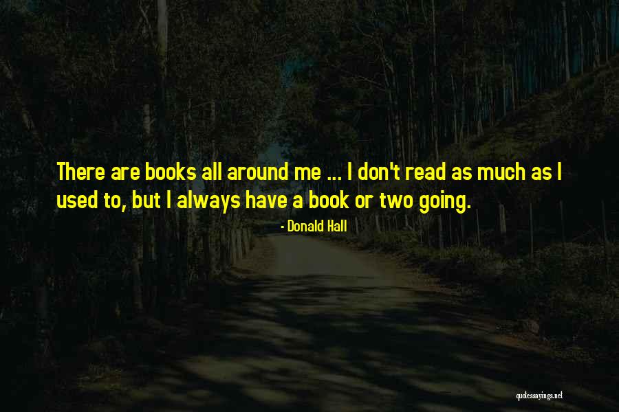 Tsirikos Bourbonnais Quotes By Donald Hall Tsirikos Bourbonnais Quotes By Donald Hall