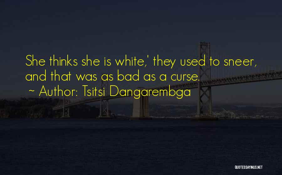 Tsitsi Dangarembga Quotes 1596879