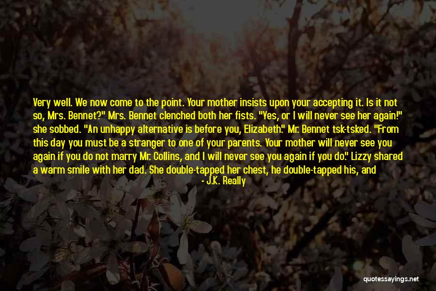 Tsked Quotes By J.K. Really Tsked Quotes By J.K. Really