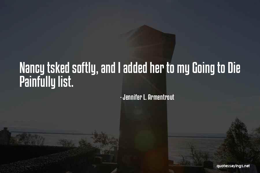 Tsked Quotes By Jennifer L. Armentrout Tsked Quotes By Jennifer L. Armentrout