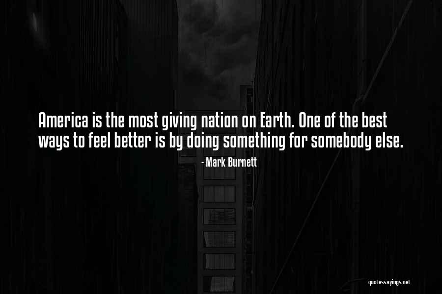 Tsked Quotes By Mark Burnett Tsked Quotes By Mark Burnett