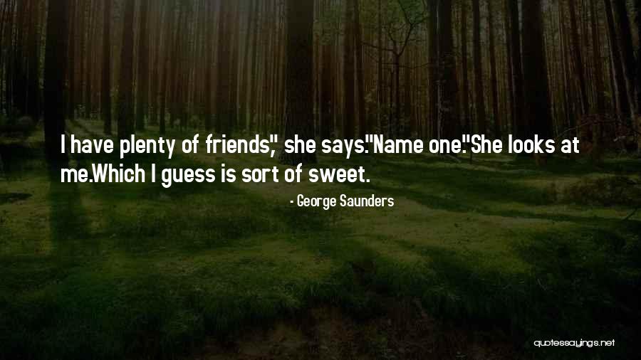 Tsm Quotes By George Saunders Tsm Quotes By George Saunders