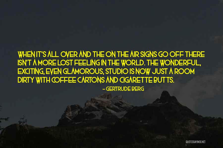 Tsoi Sim Quotes By Gertrude Berg Tsoi Sim Quotes By Gertrude Berg