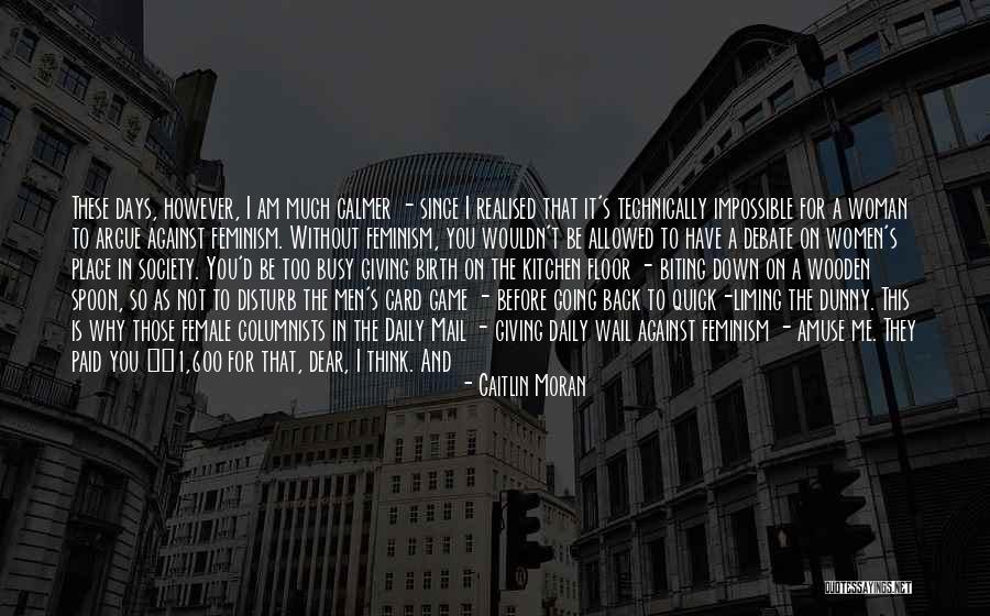 Tsoka J Quotes By Caitlin Moran