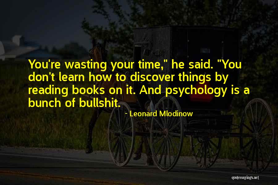 Tsoka J Quotes By Leonard Mlodinow