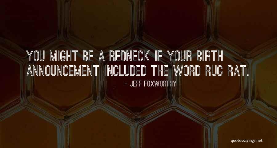 Tsokanis Quotes By Jeff Foxworthy Tsokanis Quotes By Jeff Foxworthy