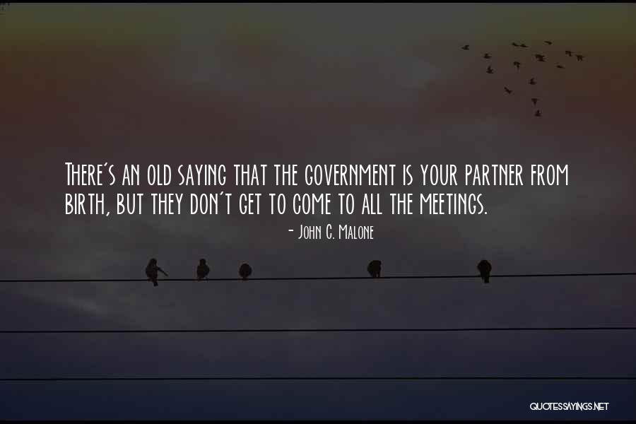 Tsokanis Quotes By John C. Malone Tsokanis Quotes By John C. Malone