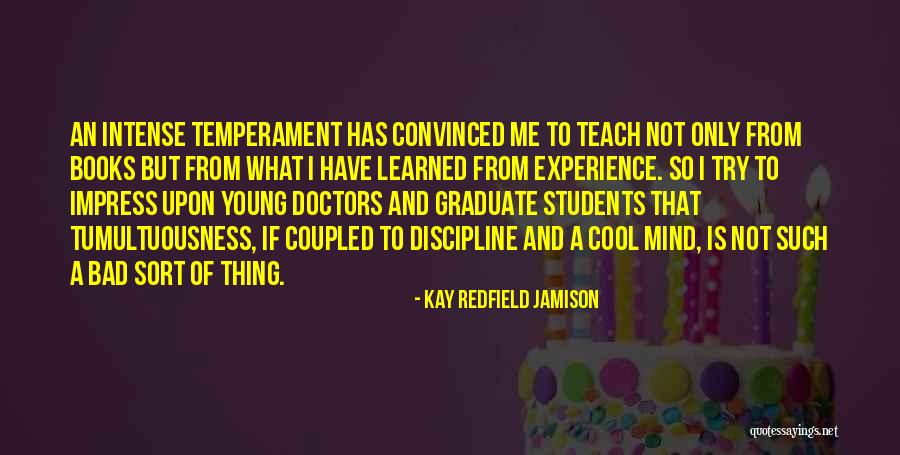 Tsoknyi Lineage Quotes By Kay Redfield Jamison Tsoknyi Lineage Quotes By Kay Redfield Jamison