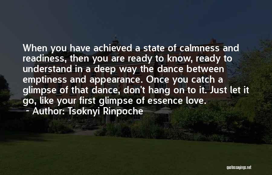 Tsoknyi Rinpoche Quotes 1713431