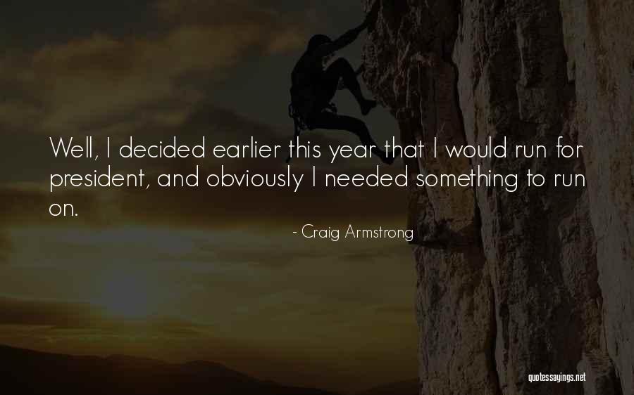 Tsol Quotes By Craig Armstrong Tsol Quotes By Craig Armstrong