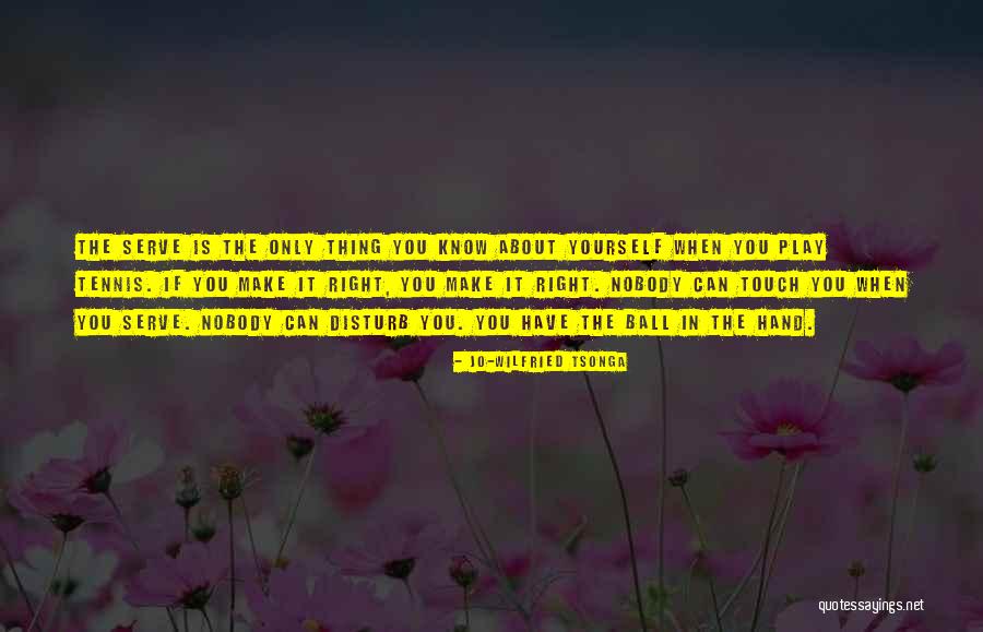 Tsonga Quotes By Jo-Wilfried Tsonga Tsonga Quotes By Jo-Wilfried Tsonga