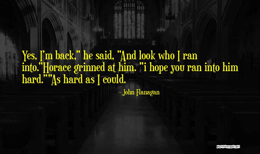 Tsotne Bakuria Quotes By John Flanagan Tsotne Bakuria Quotes By John Flanagan
