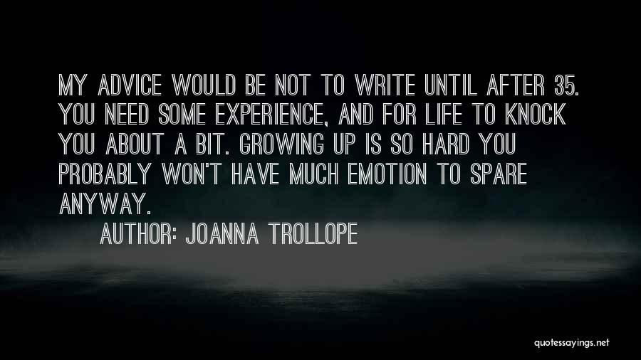 Tsotne Javakhishvili Quotes By Joanna Trollope