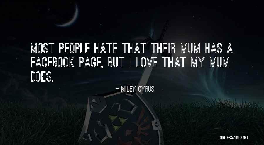 Tsotsi Miriam Quotes By Miley Cyrus