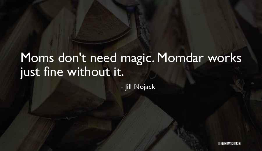 Tsounis Fondas Quotes By Jill Nojack Tsounis Fondas Quotes By Jill Nojack