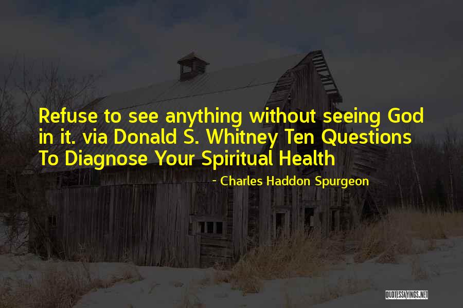 Tsubakihara Yuna Quotes By Charles Haddon Spurgeon Tsubakihara Yuna Quotes By Charles Haddon Spurgeon