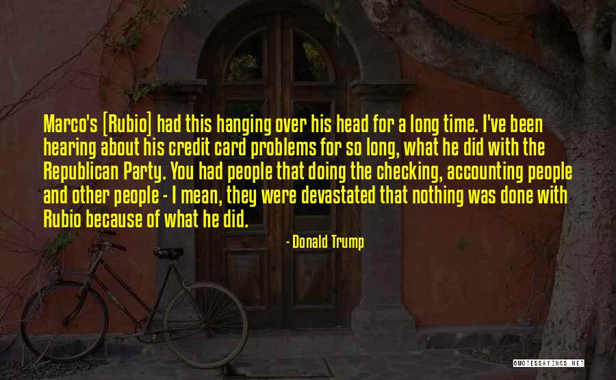 Tsuburaya Norio Quotes By Donald Trump Tsuburaya Norio Quotes By Donald Trump