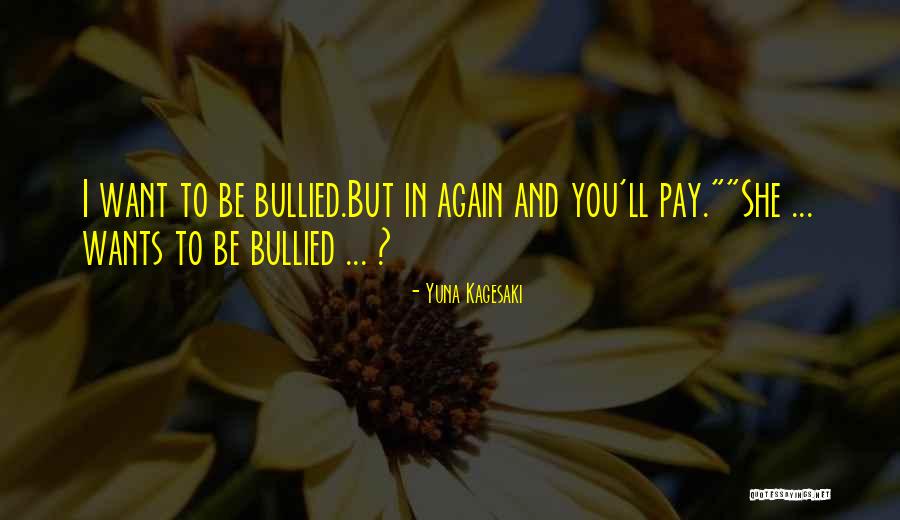 Tsugawa Quotes By Yuna Kagesaki Tsugawa Quotes By Yuna Kagesaki