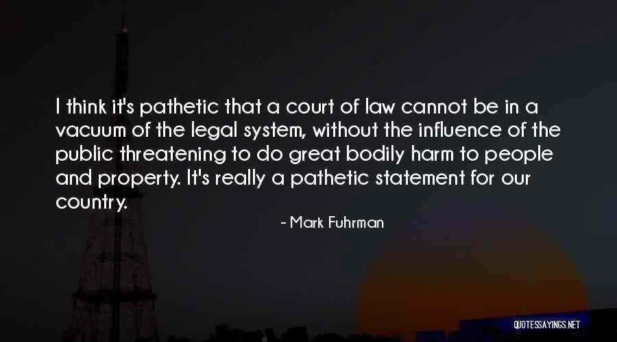 Tsuhan Quotes By Mark Fuhrman Tsuhan Quotes By Mark Fuhrman