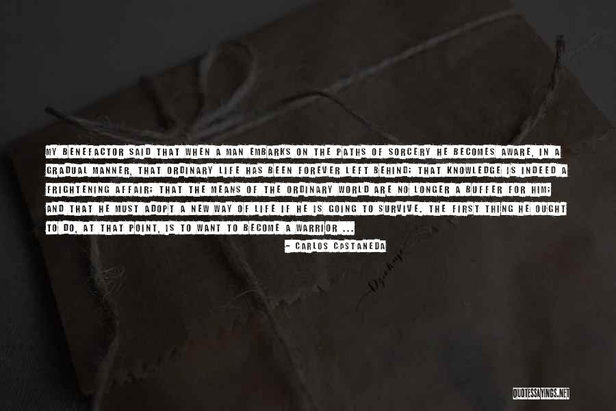 Tsujihara Warner Quotes By Carlos Castaneda Tsujihara Warner Quotes By Carlos Castaneda