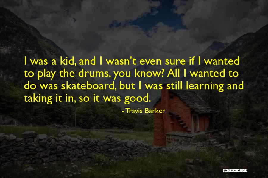 Tsujimoto Design Quotes By Travis Barker Tsujimoto Design Quotes By Travis Barker
