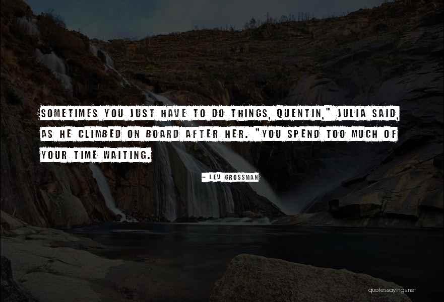 Tsujimura Mizuki Quotes By Lev Grossman