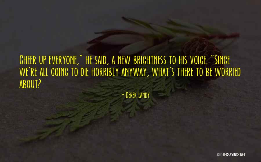 Tsujino Artist Quotes By Derek Landy Tsujino Artist Quotes By Derek Landy