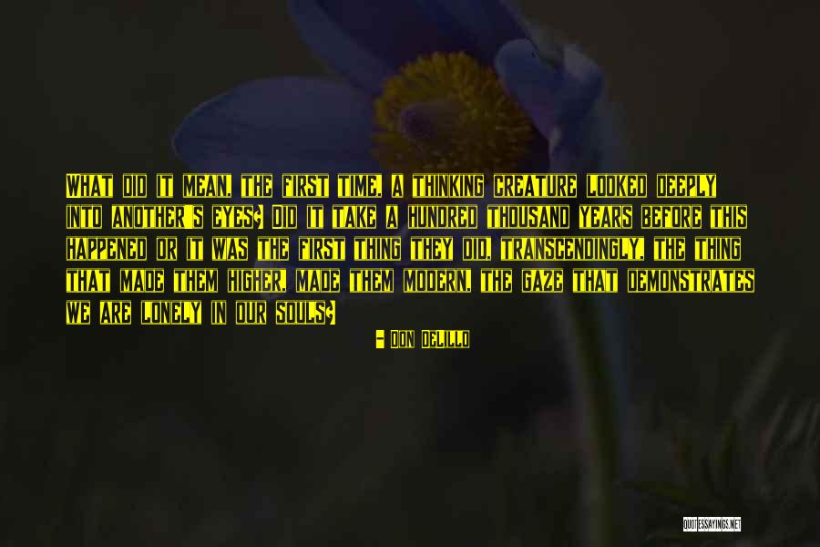 Tsukushi And Tsukasa Quotes By Don DeLillo Tsukushi And Tsukasa Quotes By Don DeLillo
